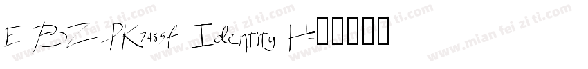 E BZ PK7485f Identity H字体转换
